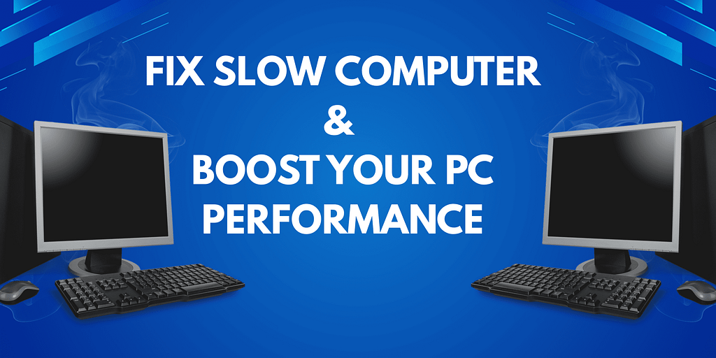 Fix Slow Computer in Windows