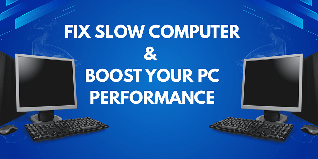 Fix Slow Computer in Windows